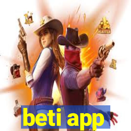 beti app